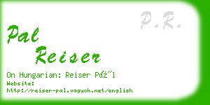 pal reiser business card